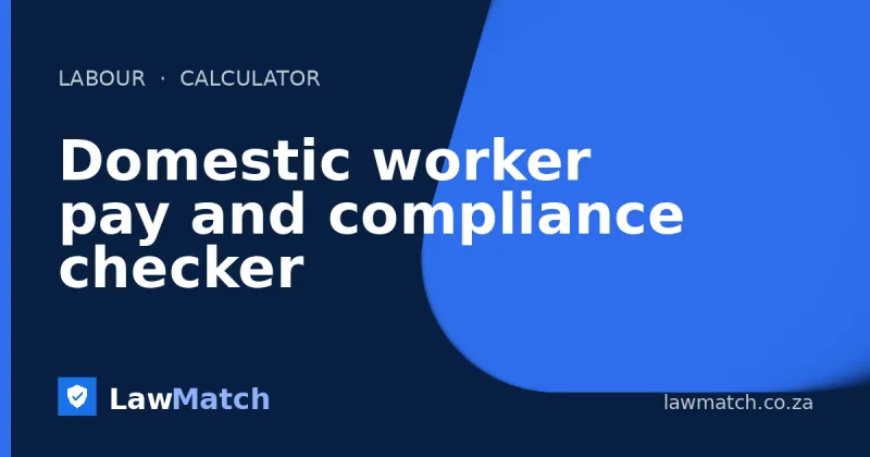 Domestic worker pay and compliance checker
