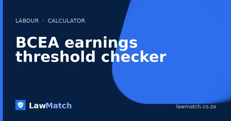 BCEA earnings threshold checker