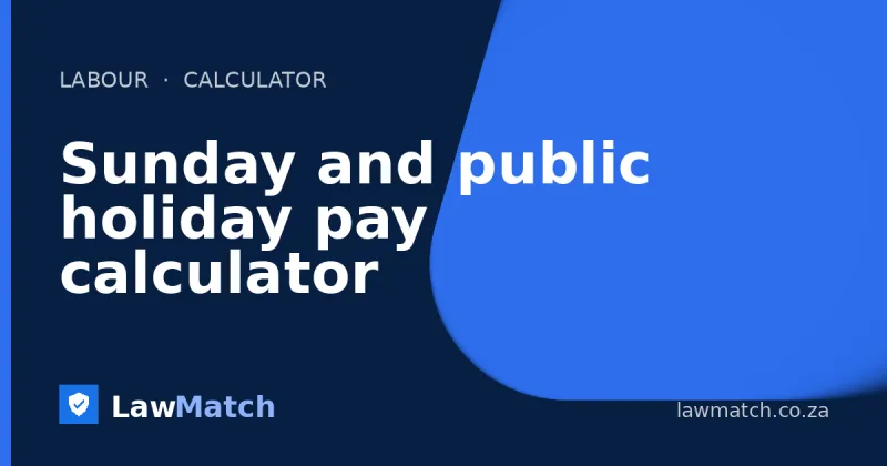 Sunday and public holiday pay calculator