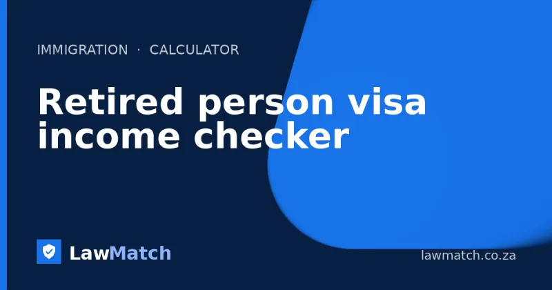 Retired person visa income checker