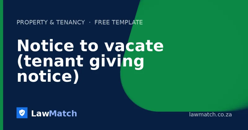 Notice to vacate (tenant giving notice)