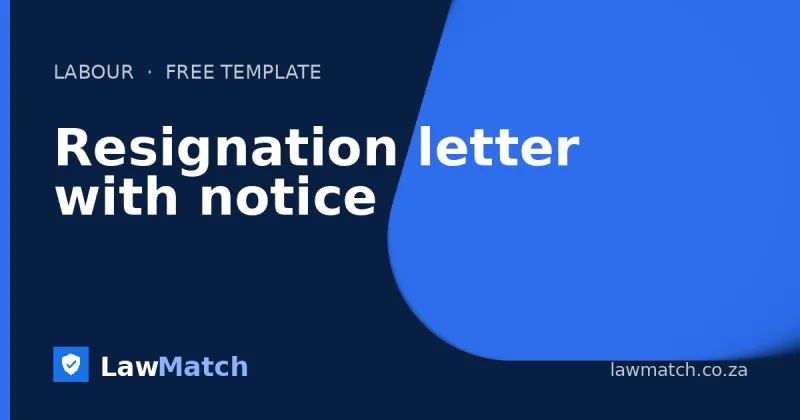 Resignation letter with notice